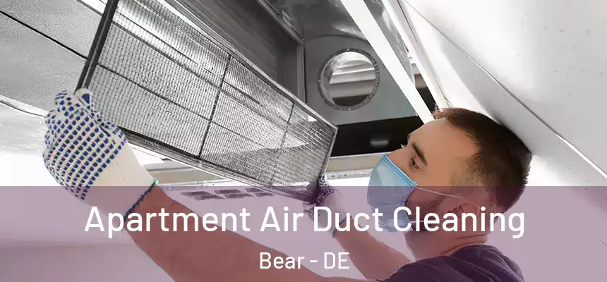  Apartment Air Duct Cleaning Bear - DE