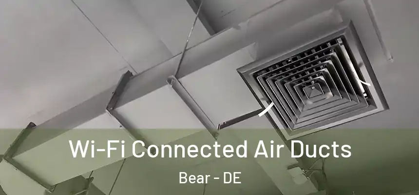  Wi-Fi Connected Air Ducts Bear - DE